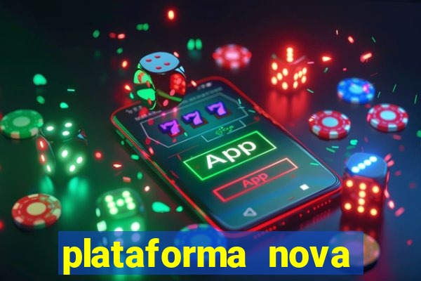 plataforma nova deposito minimo 1 real